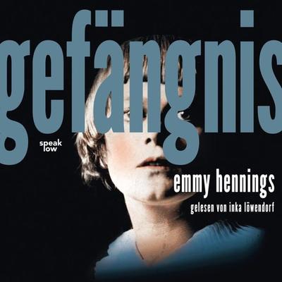 Gefängnis - Emmy Hennings, Audio, 9783940018892