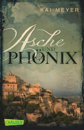 Kai Meyer - Asche und Phönix - Preis vom 16.10.2026 11:41:07 h