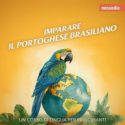 Corsi di lingue per principianti, Imparare il portoghese brasiliano - NeoAudio, Audio, 4066004872988