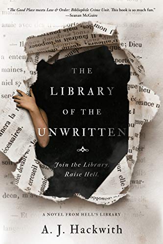 Hackwith, A. J. - The Library of the Unwritten (A Novel from Hell's Library, Band 1) - Preis vom 09.10.2026 07:28:09 h