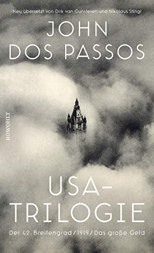 John Dos Passos - USA-Trilogie: Der 42. Breitengrad / 1919 / Das große Geld - Preis vom 14.10.2026 23:07:16 h