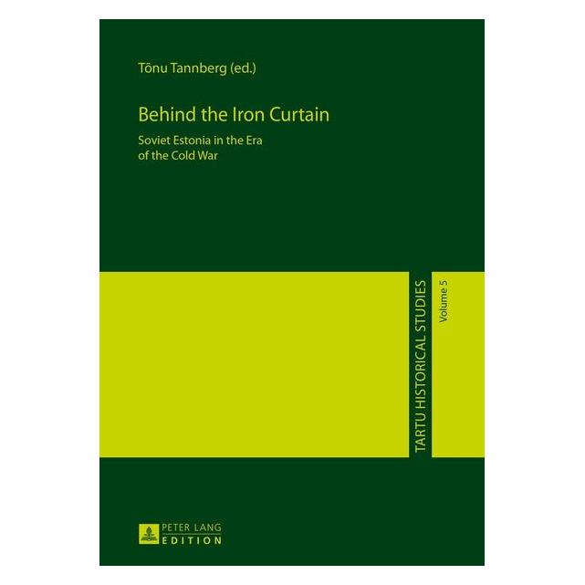 Peter Lang Behind the Iron Curtain (Englisch, Hardcover, Olaf Mertelsmann, Tõnu Tannberg) (67838218)