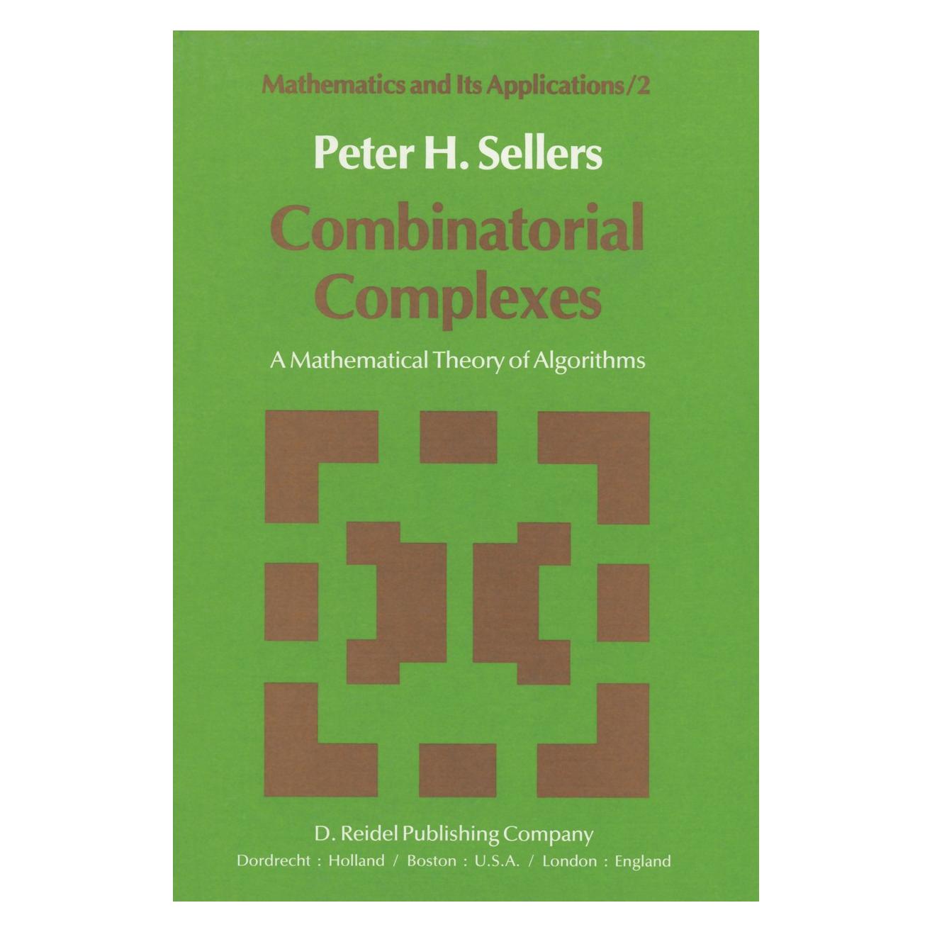 Springer Combinatorial Complexes (Englisch, Hardcover, Peter H. Sellers) (9789027710000)