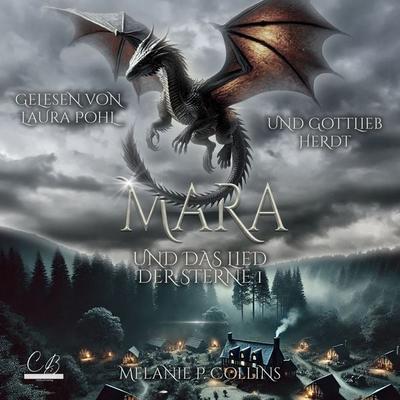 Mara und das Lied der Sterne Teil 1 - Melanie P. Collins, Audio, 4057664921437