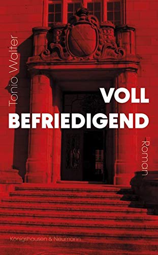 Tonio Walter - Vollbefriedigend: Roman - Preis vom 09.10.2026 07:28:09 h