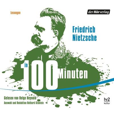 Nietzsche in 100 Minuten - Friedrich Nietzsche, Audio, 9783844509342