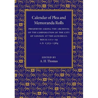 Calendar of Plea and Memoranda Rolls, Taschenbuch von A. H. Thomas, Cambridge Academic, 978-1-107-46407-0