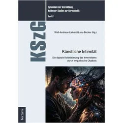 Künstliche Intimität, Fachbücher von Lena Becker, Wolf-Andreas Liebert