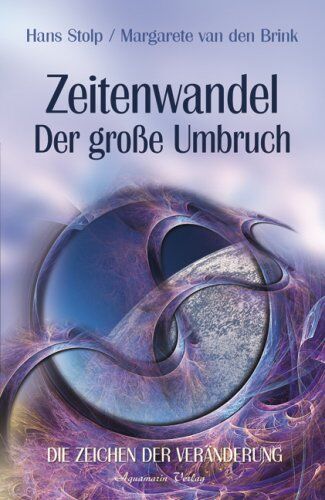 Hans Stolp - Zeitenwandel - Der große Umbruch. Die Zeichen der Veränderung - Preis vom 09.10.2026 07:28:09 h