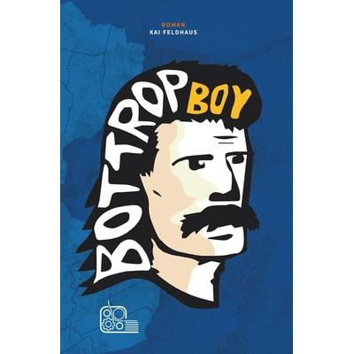 Bottrop Boy, Taschenbuch von Kai Feldhaus, Correctiv