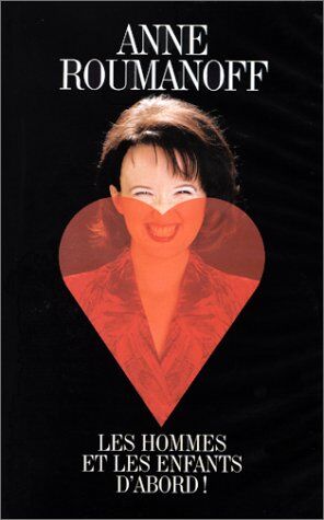 Anne Roumanoff - Les hommes et les enfants d'abord - Preis vom 13.10.2026 11:25:28 h