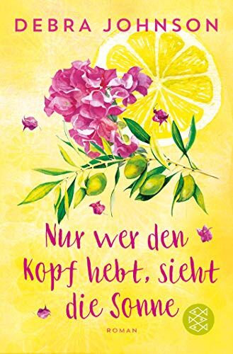 Debra Johnson - Nur wer den Kopf hebt, sieht die Sonne: Roman - Preis vom 13.10.2026 11:25:28 h
