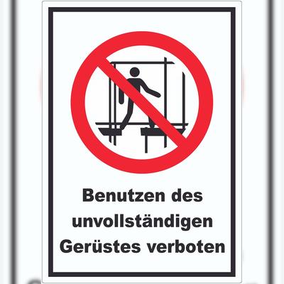 HB-Druck Benutzen des unvollständigen Gerüstes verboten Aufkleber A1 (594x841mm)
