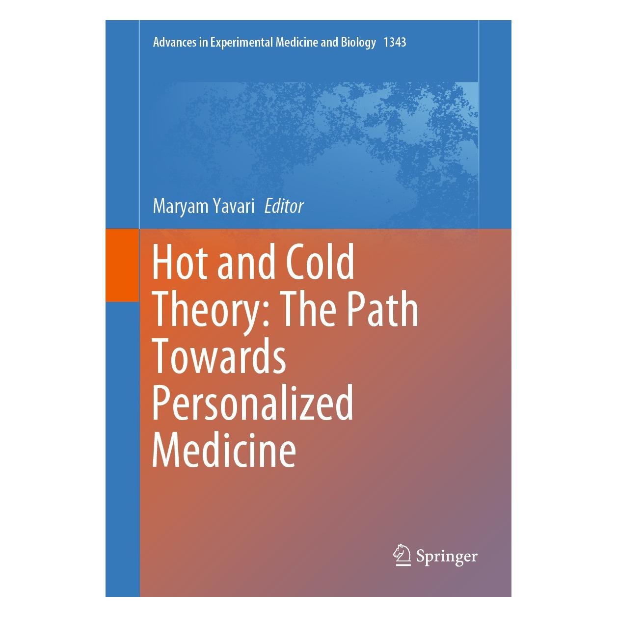 Springer Hot and Cold Theory: The Path Towards Personalized Medicine (Englisch, Hardcover, Maryam Yavari) (9783030809829)
