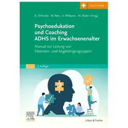 Psychoedukation und Coaching ADHS im Erwachsenenalter, Fachbücher von Roberto D'Amelio, Alexandra Philipsen, Wolfgang Retz, Michael Rösler