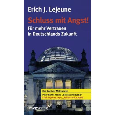 Schluss mit Angst, Taschenbuch von Erich J. Lejeune, Mvg, 978-3-86882-459-9