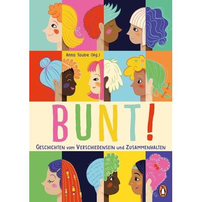 Bunt!, Gebundene Ausgabe von , Penguin Junior, 978-3-328-30198-1