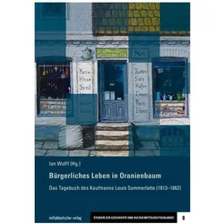 Bürgerliches Leben in Oranienbaum, Sachbücher von Ian Wolff