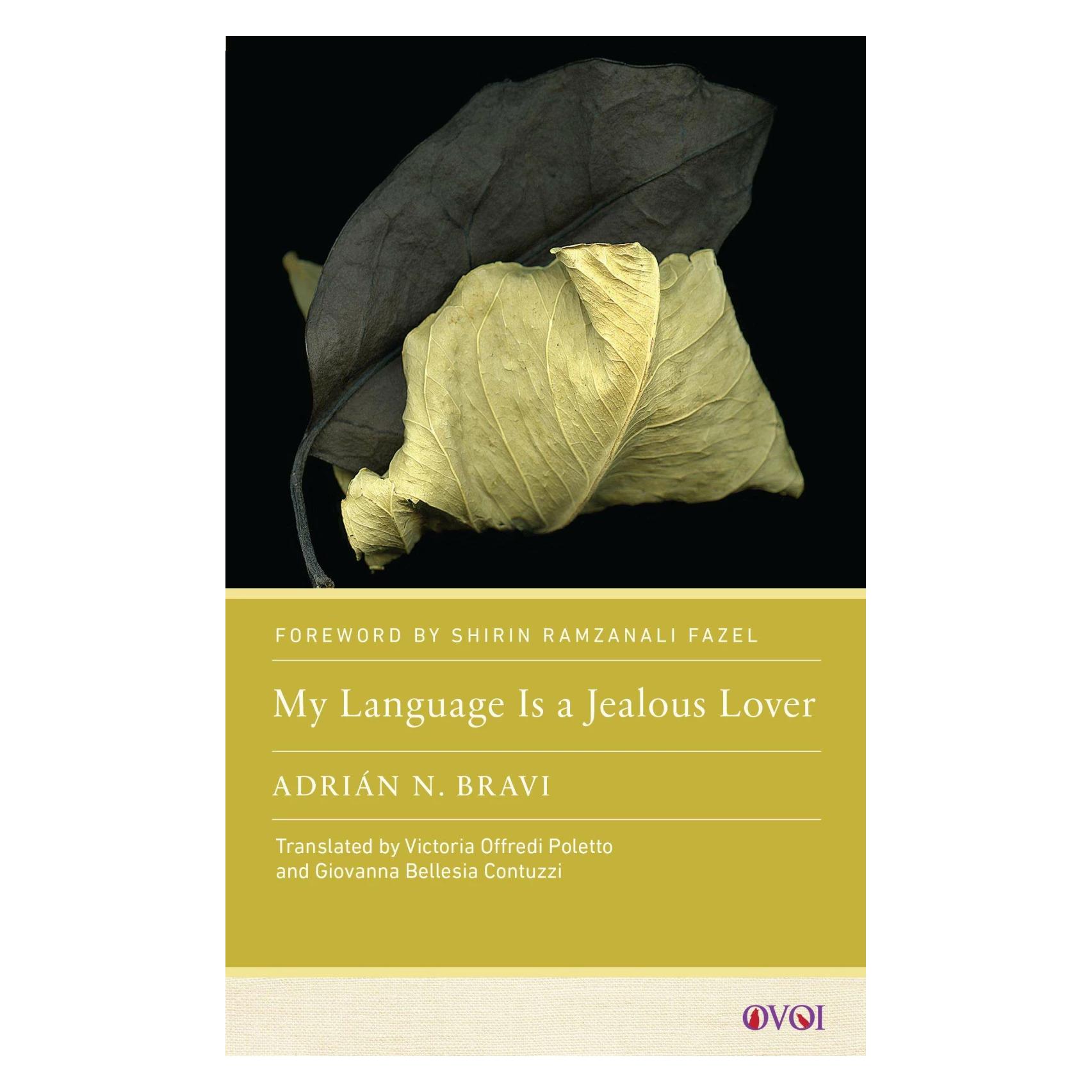 Rutgers Univ Pr My Language Is a Jealous Lover (Englisch, Adrian N. Bravi, Giovanna Bellesia Contuzzi, Victoria Offredi Poletto) (42006329)