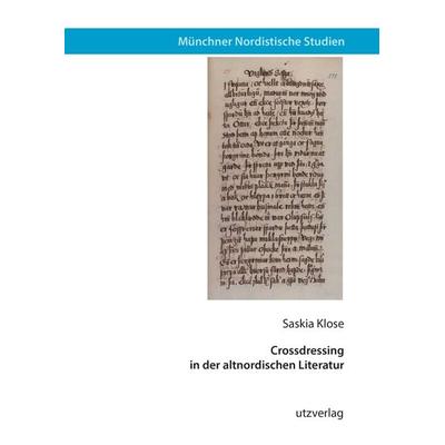 Crossdressing in der altnordischen Literatur, Taschenbuch von Saskia Klose, Utzverlag GmbH, 978-3-8316-5003-3