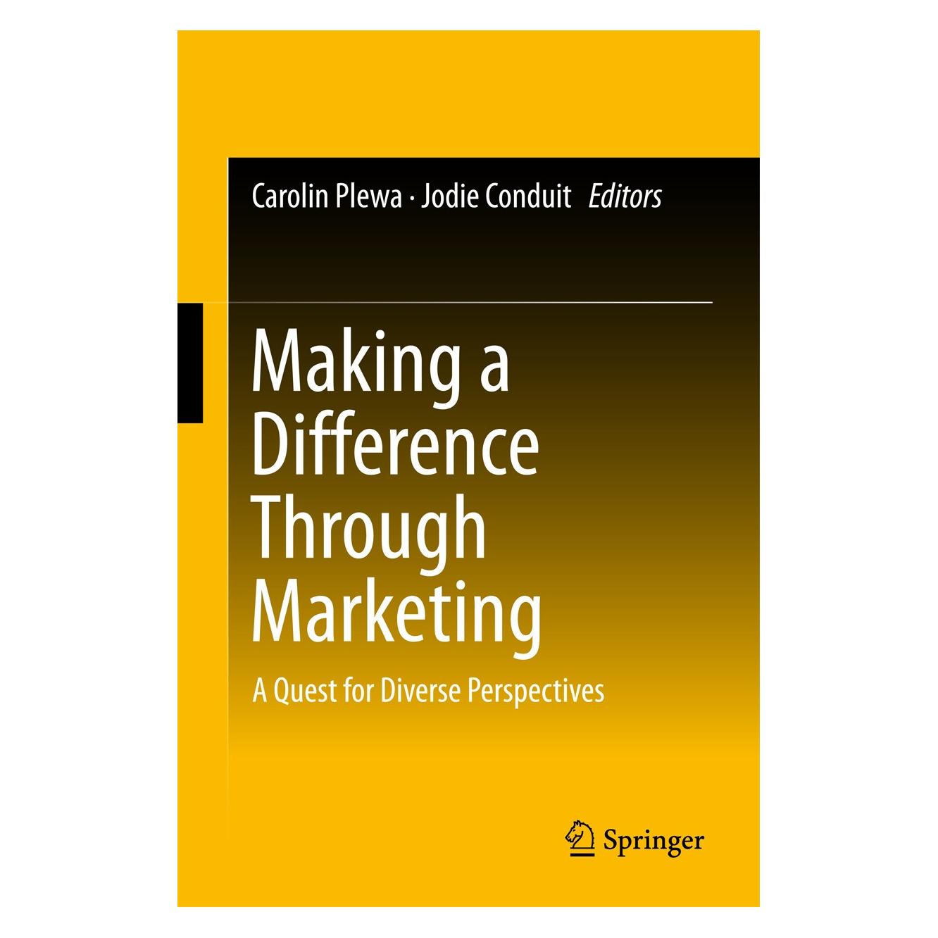 Springer Making a Difference Through Marketing (Englisch, Hardcover, Carolin Plewa, Jodie Conduit) (9789811004629)