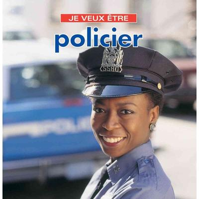 Je Veux Etre Policier, Taschenbuch von Dan Liebman, Firefly Books, 978-1-55407-109-8
