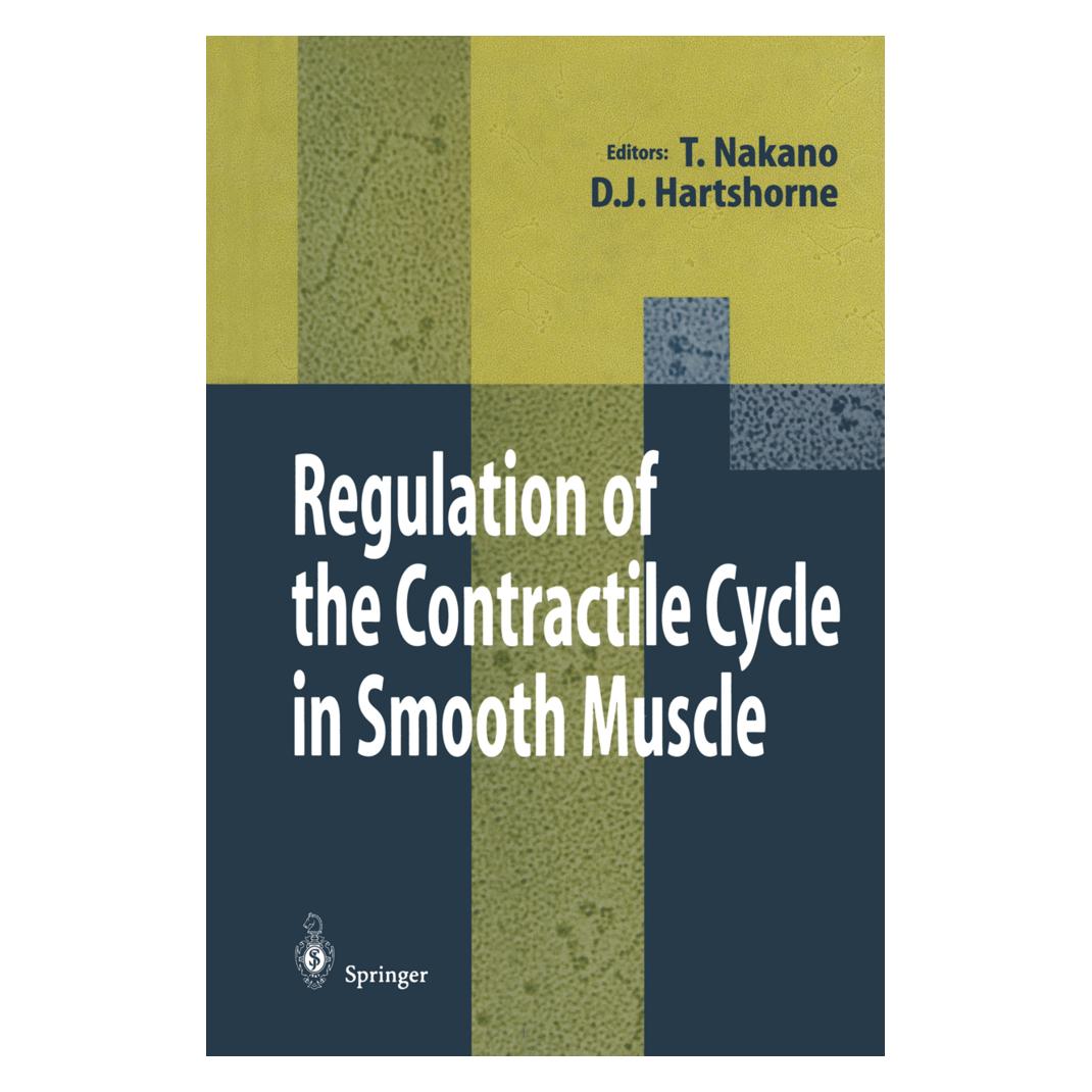 Springer Regulation of the Contractile Cycle in Smooth Muscle (Englisch, David J. Hartshorne, Takeshi Nakano) (55528547)