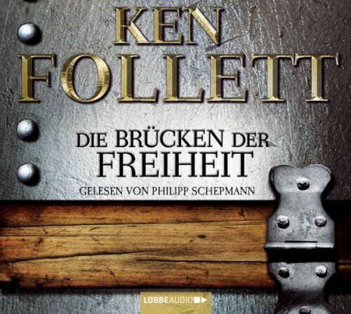 Ken Follett - Die Brücken der Freiheit - Preis vom 01.10.2026 17:08:56 h