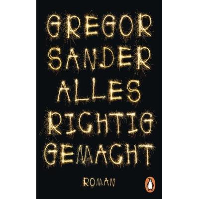 Alles richtig gemacht, Taschenbuch von Gregor Sander, Penguin, 978-3-328-10643-2