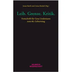 Leib. Grenze. Kritik., Fachbücher von Jonas Barth, Anna Henkel
