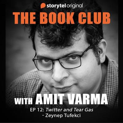 Twitter and Tear Gas - Amit Varma, Audio, 9789353986001