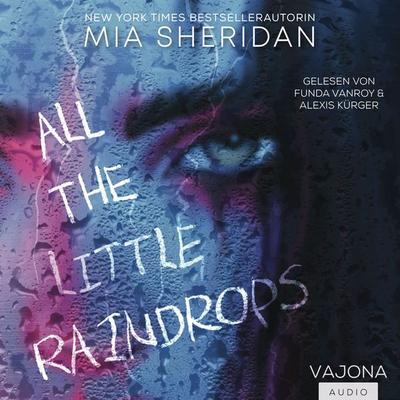 All the Little Raindrops - Mia Sheridan, Audio, 4069828120020