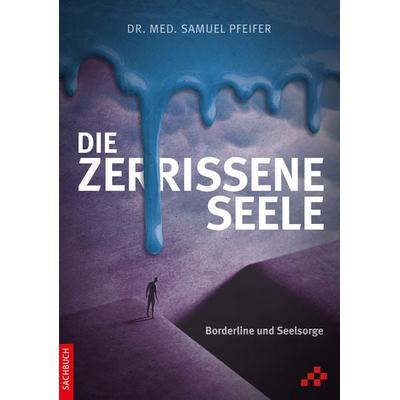Die zerrissene Seele, Gebundene Ausgabe von Samuel Pfeifer, Mosaicstones GmbH | Verlag & Buchhandel, 978-3-906959-52-8