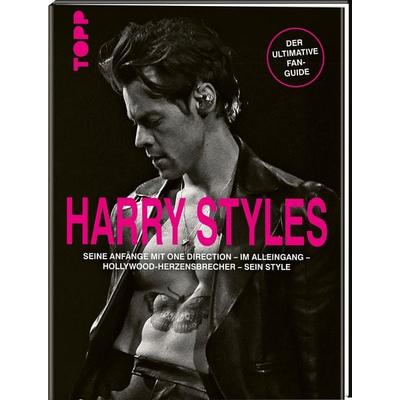Harry Styles. Seine Anfänge mit One Direction – Im Alleingang – Hollywood-Herzensbrecher – Sein Style, Gebundene Ausgabe von , Frechverlag GmbH,