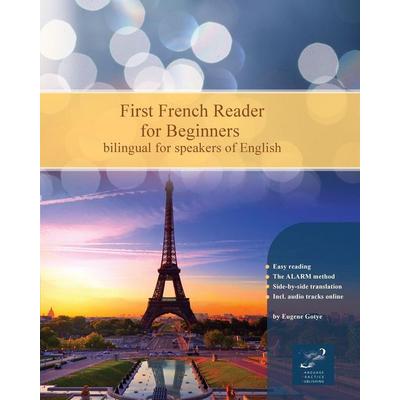 First French Reader for Beginners, Taschenbuch von Eugene Gotye, Language Practice Publishing, 978-83-65242-62-4