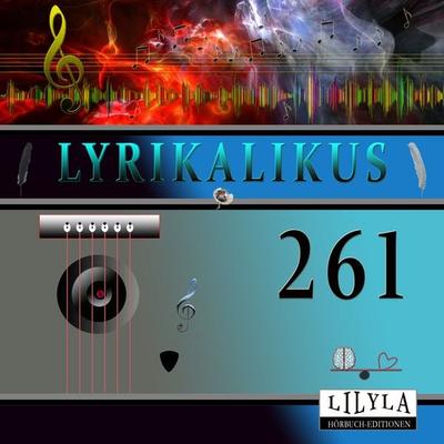 Lyrikalikus 261 - Friedrich Nietzsche, Audio, 9783988523693