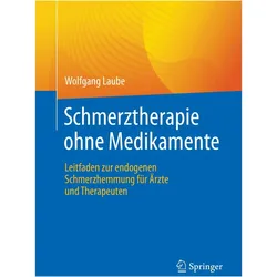 Schmerztherapie ohne Medikamente, Fachbücher von Wolfgang Laube