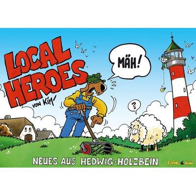 Local Heroes / Local Heroes 01, Taschenbuch von Kim Schmidt, Flying Kiwi Media, 978-3-926055-10-1