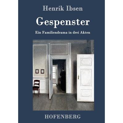 Gespenster, Gebundene Ausgabe von Henrik Ibsen, Hofenberg, 978-3-86199-195-3