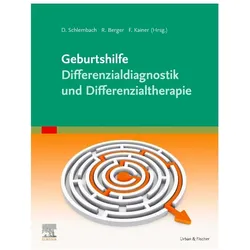 Geburtshilfe - Differenzialdiagnostik und Differenzialtherapie, Fachbücher von Franz Kainer, Richard Berger, Dietmar Schlembach