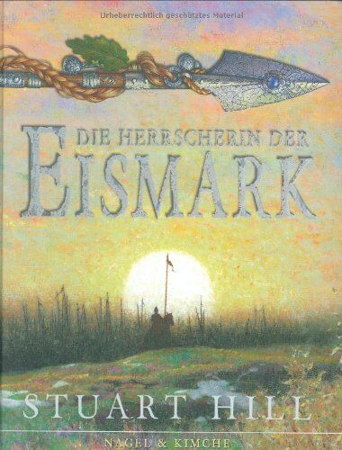 Stuart Hill - Die Herrscherin der Eismark - Preis vom 30.09.2026 09:01:18 h