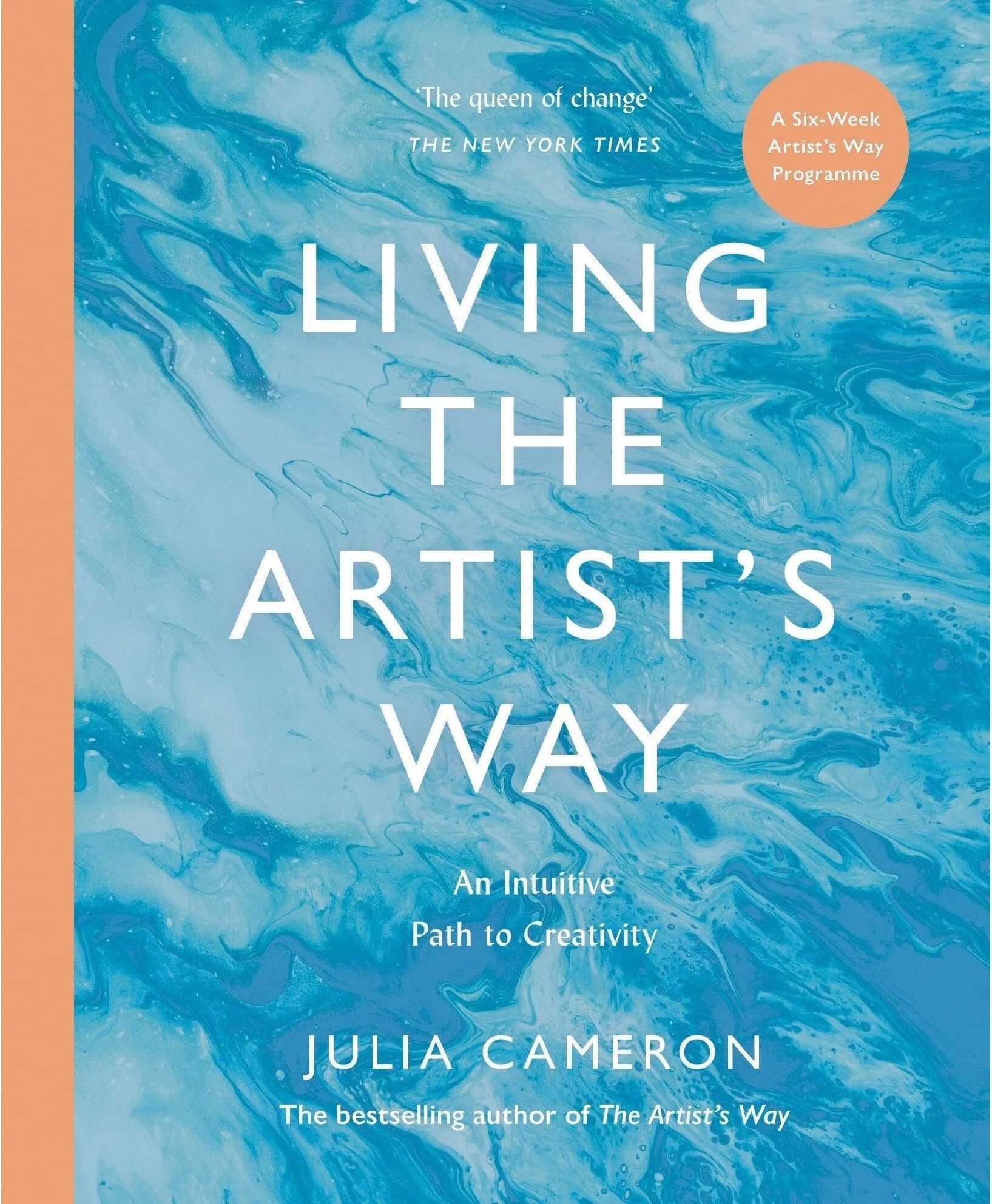 Souvenir Press Living the Artist's Way: An Intuitive Path to Creativity by Julia Cameron - Paperback Self-Help Book on Creativity & Guidance