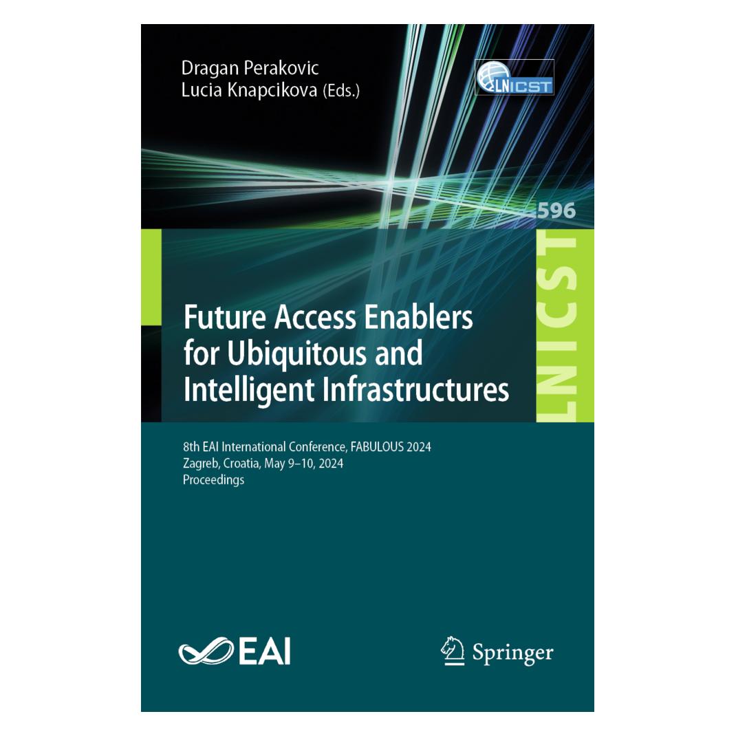 Springer Future Access Enablers for Ubiquitous and Intelligent Infrastructures (Englisch, Softcover, Dragan Perakovic, Lucia Knapcikova) (57097983)