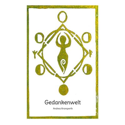 Gedankenwelt, Taschenbuch von Andrea Kramperth, BoD – Books on Demand, 978-3-7583-2306-5