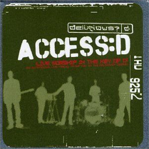 Delirious - Access:D - Preis vom 11.10.2026 03:10:56 h