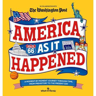 America As It Happened, Gebundene Ausgabe von What on Earth!, Bounce, 978-1-80466-167-3