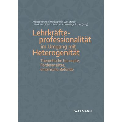 Lehrkräfteprofessionalität im Umgang mit Heterogenität, Taschenbuch von , Waxmann Verlag GmbH, 978-3-8309-4570-3
