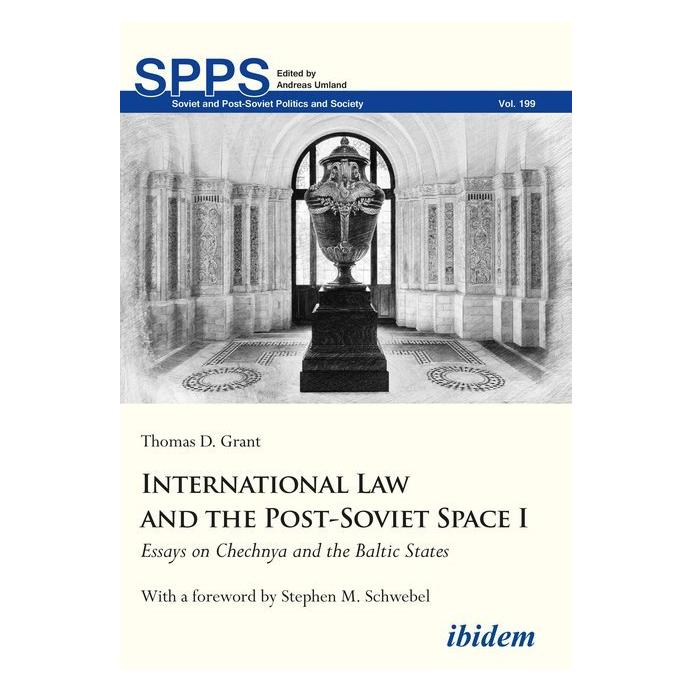 ibidem International Law and the Post-Soviet Space I (Englisch, Softcover, Thomas D Grant) (56040140)