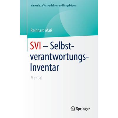 SVI - Selbstverantwortungs-Inventar, Taschenbuch von Reinhard Mass, Springer Berlin, 978-3-662-71226-9