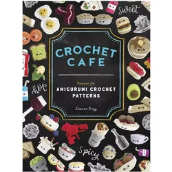 Crochet Cafe, Ratgeber von Paige Tate & Co., Lauren Espy